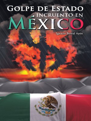 cover image of Golpe De Estado Incruento En Mxico